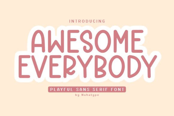 Awesome Everybody: The Friendly Font for Engaging Design