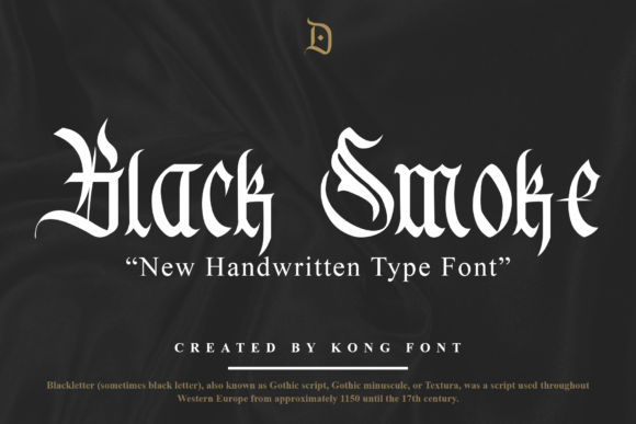 Black Smoke: A Modern Blackletter for Bold Design