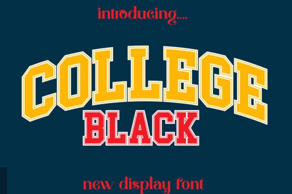 College Black: A Bold Display Font for Maximum Impact