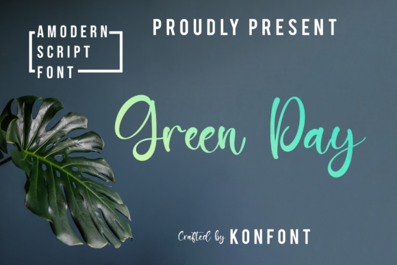 Green Day: A Script Font with Modern Energy and Romantic Charm