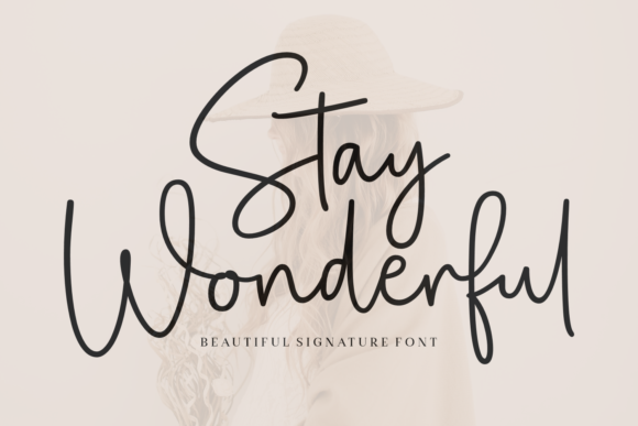 Stay Wonderful: A Handwritten Font for Effortless Elegance